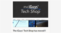 Desktop Screenshot of iguystechshop.com